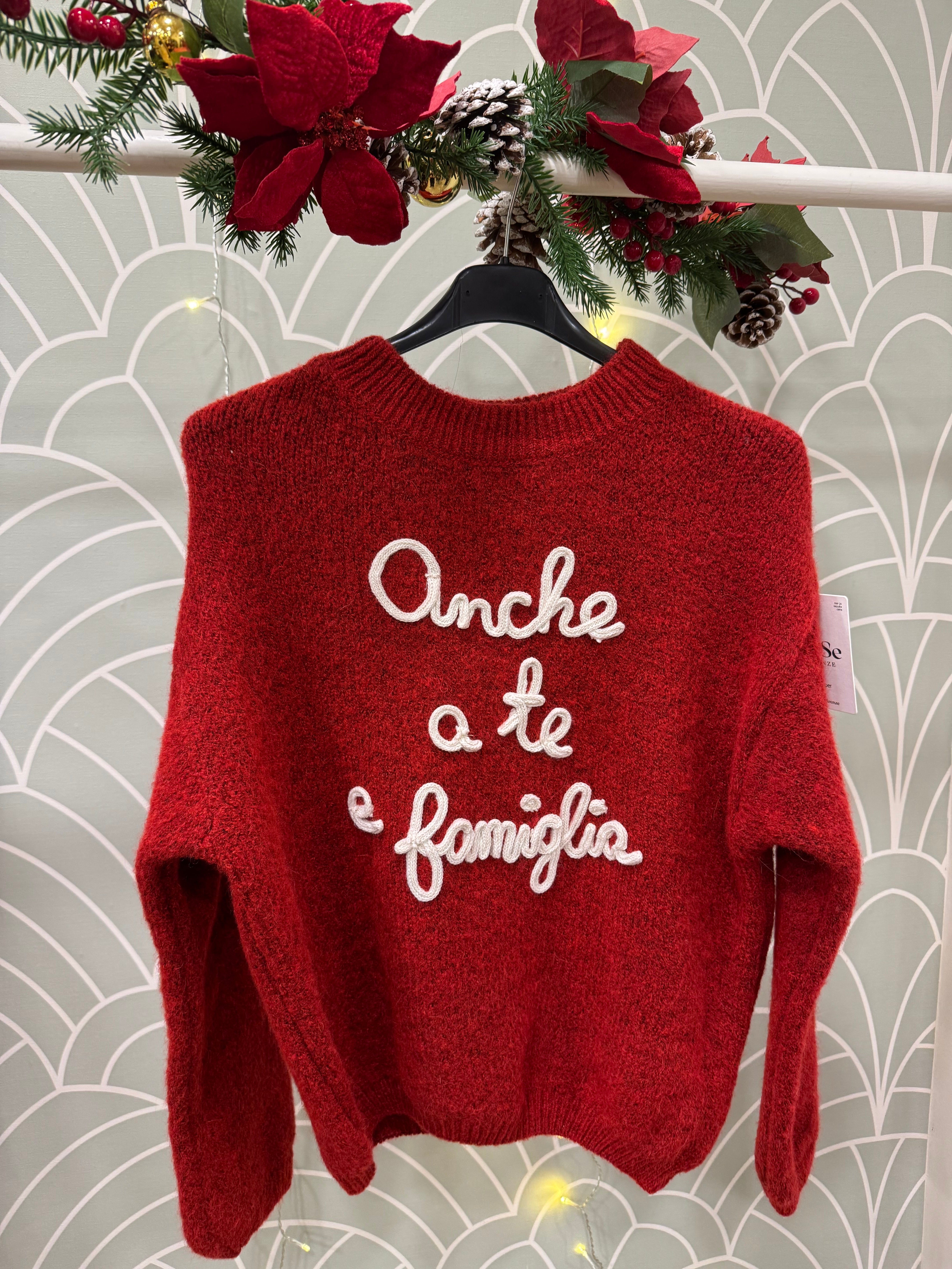 Maglioncino scritta "anche a te e famiglia"